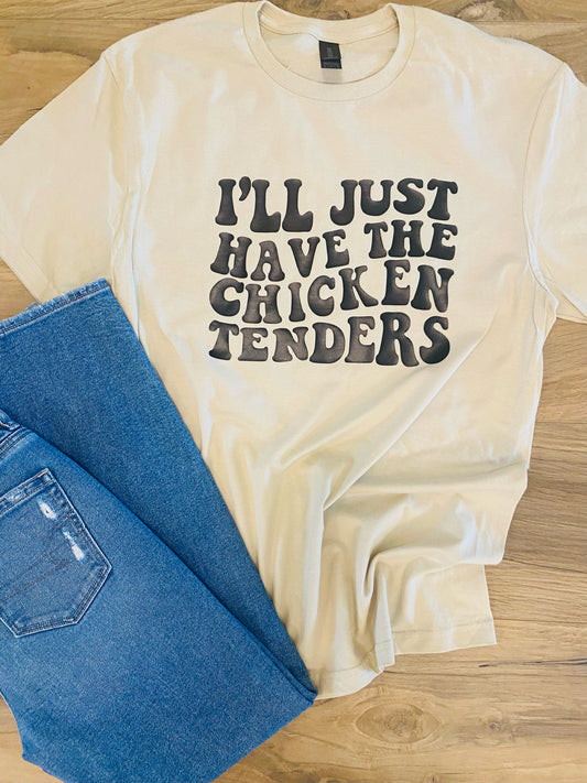I'll just have the chicken tenders